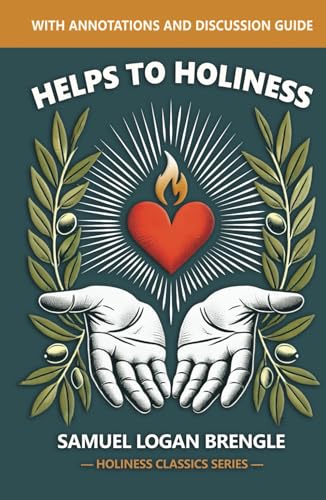 Helps to Holiness: With Annotations and Discuss... B0D9M7CJSR Book Cover