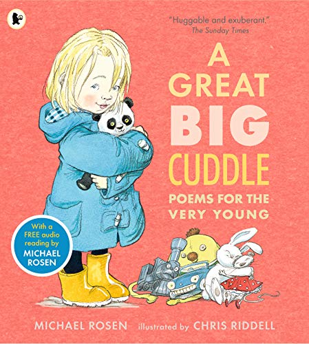 A Great Big Cuddle: An award-winning illustrated poetry collection packed with fun, rhythm and rhymes – perfect to read aloud with little ones aged 2+