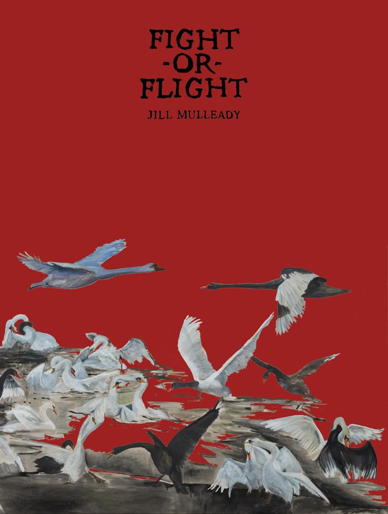 Jill Mulleady: Fight or Flight      Hardcover – November 11, 2025
