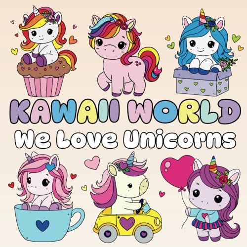 Kawaii World 'We Love Unicorns' | Libro da Colorare | 40 Illustrazioni Cute & Easy per Bambini e Adulti