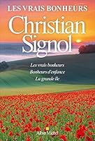 Les Vrais Bonheurs - Compilation: Les vrais bonheurs - Bonheurs d'enfance - La grande île 2226451978 Book Cover