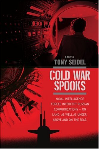 Cold War Spooks: Naval intelligence forces intercept Russian communications--On Land, as well as under, above and on the seas.