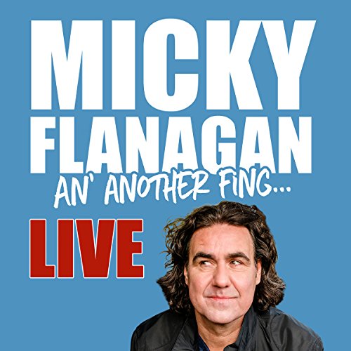 An' Another Fing by Micky Flanagan | Free Audiobook