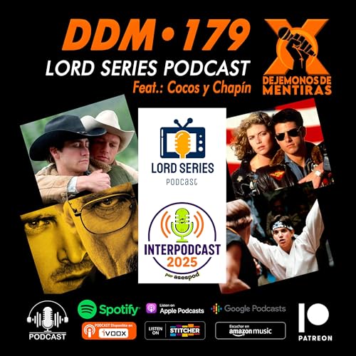 DDM 179 - Lord Series Podcast