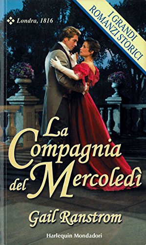 La compagnia del mercoledì: i Grandi Romanzi