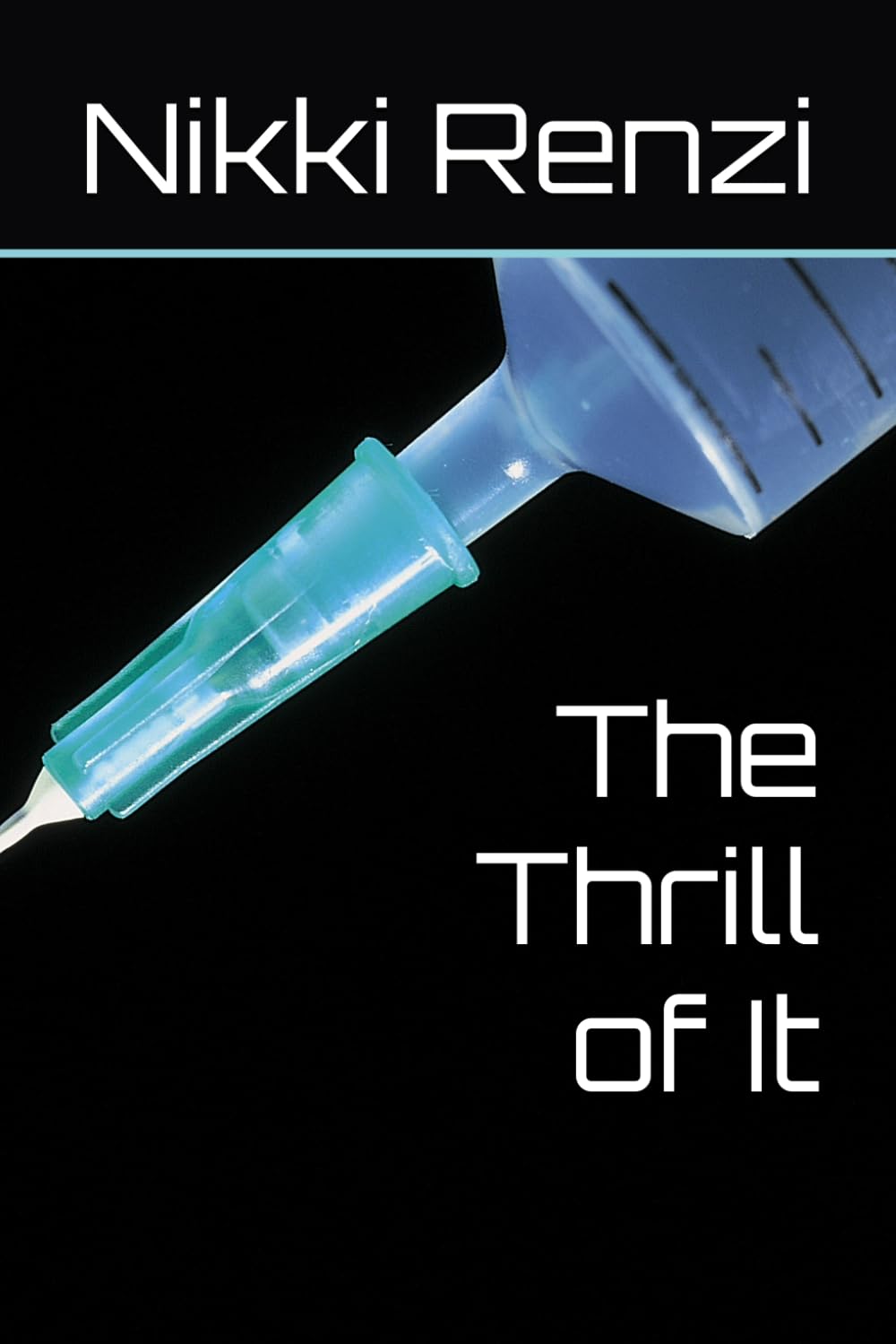 The Thrill of It
