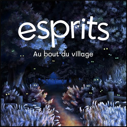 Esprits - Au Bout du village 🍃 Titelbild