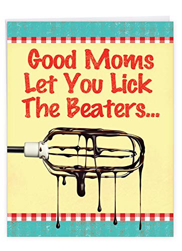 NobleWorks - Big Funny Mother's Day Greeting Card 8.5 x 11 Inch with Envelope (1 Pack) Holiday, Large Jumbo Mom Lick Beaters J9866MDG