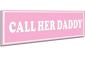 Funny Street Sign 6" x 17" - Call Her Daddy Teen Room Decor Aesthetic