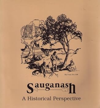 Unknown Binding Sauganash: A Historical Perspective Book