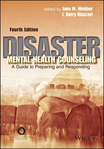 Disaster Mental Health Counseling: A Guide to Preparing and Responding