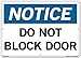 Vestil SI-N-11-E-AC-130 Notice Sign Aluminum Composite .130" Overall Size 20.5"W x 14.5"H Do Not Block Door , 14.5" Height, 20.5" Wide, 0.13" Length