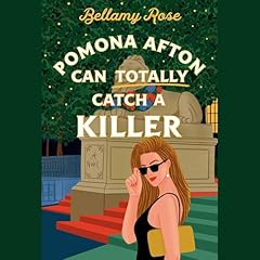 Pomona Afton Can Totally Catch a Killer Audiolibro Por Bellamy Rose arte de portada