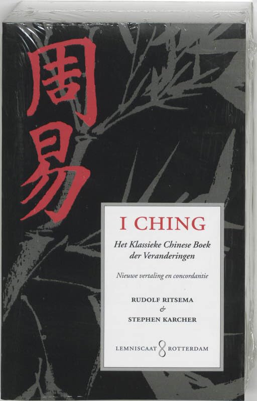 I Ching: het klassieke Chinese boek der veranderingen