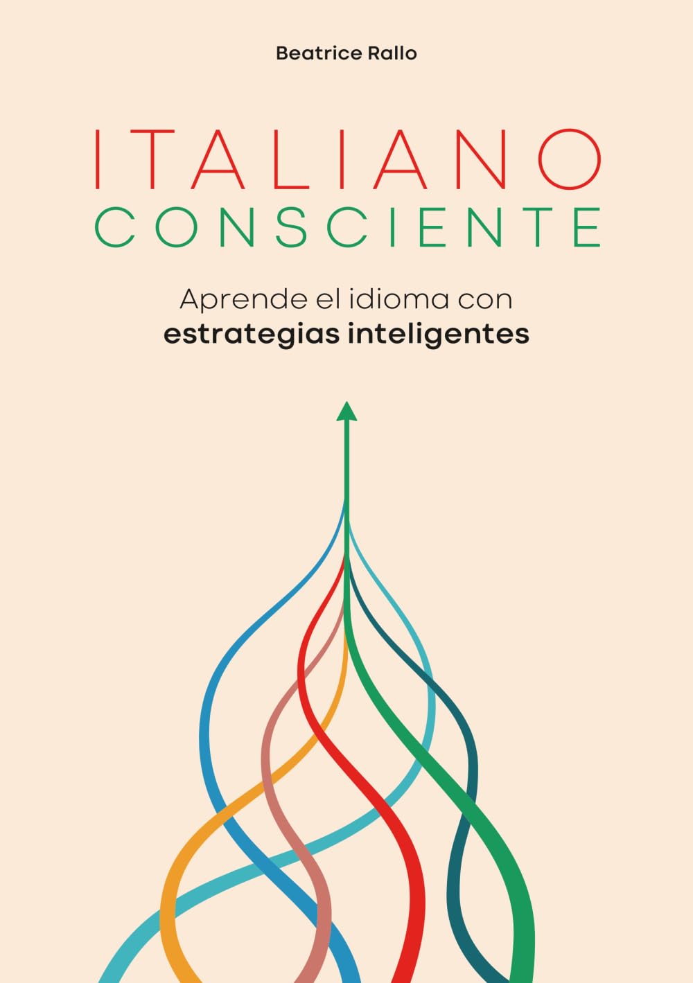 Italiano consciente: Aprende el idioma con estrategias inteligentes