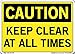 Vestil SI-C-34-A-LB-011 KEEP CLEAR AT ALL TIMES Caution Label, Vinyl, 0.011" Overall Size, 10.5" W x 7.5" H