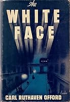 The White Face B00DOG6TCU Book Cover
