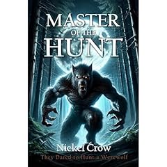 Master of the Hunt Audiolibro Por Nickel Crow arte de portada
