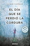 El día que se perdió la cordura (Best Seller)