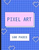 Pixel Art: Cahier de Coloriage Vierge Quadrillé Petit Carreaux pour Apprendre l'Art du Pixel | Carnet de Dessins | Enfant et Adulte | Grand Format