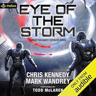 Eye of the Storm Audiolibro Por Chris Kennedy, Mark Wandrey arte de portada