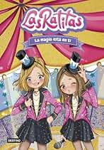 Las Ratitas 10. La magia está en ti (Jóvenes influencers)