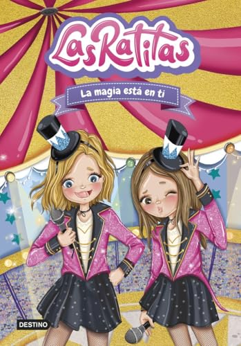 Las Ratitas 10. La magia está en ti (Jóvenes influencers)