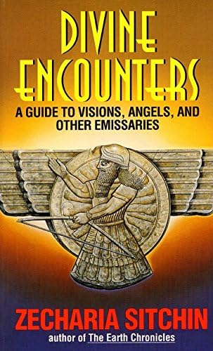 Divine Encounters: A Guide to Visions, Angels and Other Emissaries