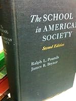 The School in American Society B00667NO72 Book Cover