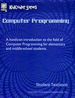 Computer Programming (Kidcoder Series) Student Textbook 098213052X Book Cover