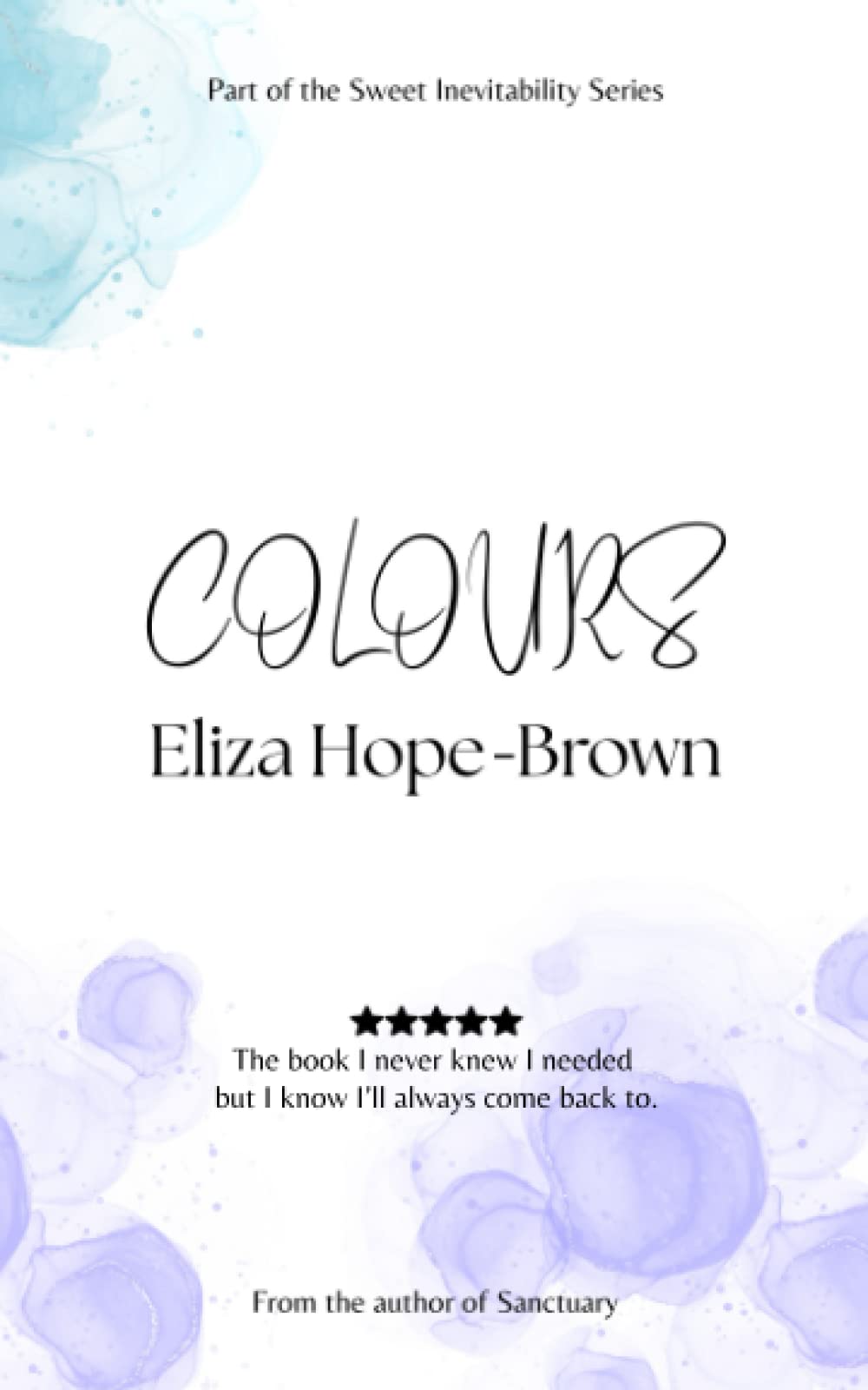 Colours (The Sweet Inevitability Series)