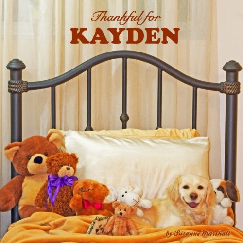 Thankful for Kayden: Personalized Book with Att... 1978441460 Book Cover
