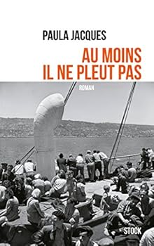 Paperback Au Moins Il Ne Pleut Pas: Roman (La Bleue) (French Edition) [French] Book