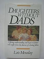 Daughters Without Dads 0840790147 Book Cover