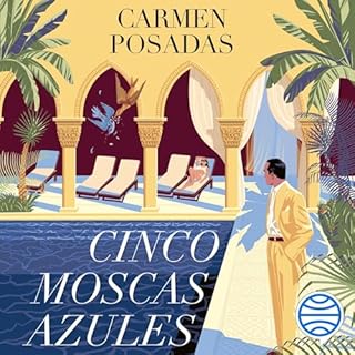 Cinco moscas azules Audiolibro Por Carmen Posadas arte de portada