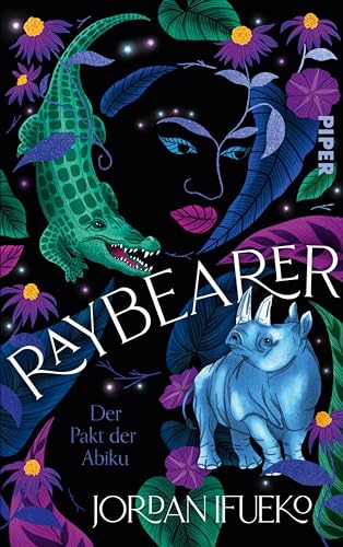 Raybearer – Der Pakt der Abiku (Raybearer 2) (German Edition)