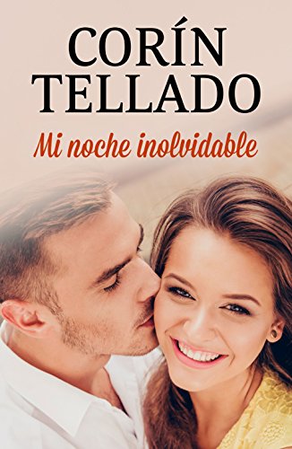 Mi noche inolvidable (Silvia) (Spanish Edition)