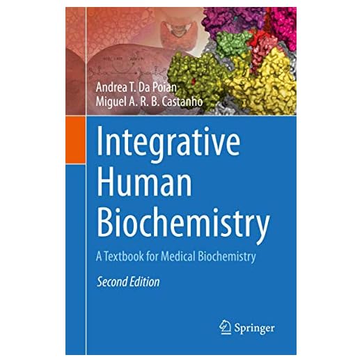 Integrative Human Biochemistry: A Textbook for Medical Biochemistry