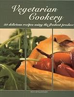 Vegetarian cookery 1906239630 Book Cover