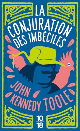 La Conjuration des imbéciles, de John Kennedy Toole