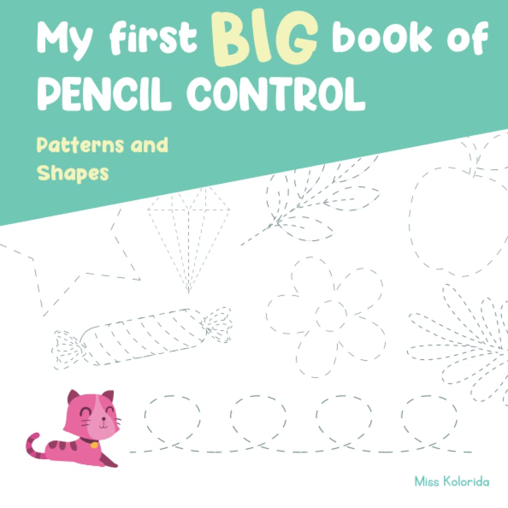 My First BIG Book of Pencil Control: Practice writing patterns and shapes (Smarty pants)