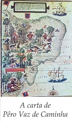 Capa de A carta de Pêro Vaz de Caminha