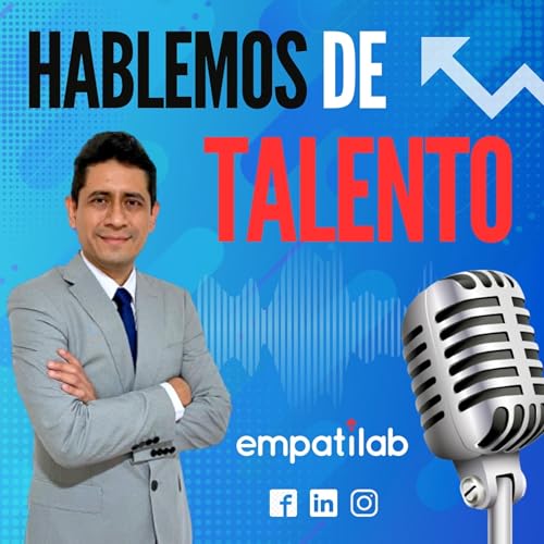 『Empatilab presenta: Hablemos de Talento』のカバーアート