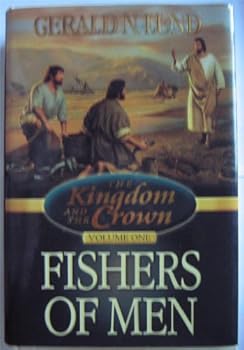 Hardcover Fishers of Man the Kingdom and the Crown Volume One Book