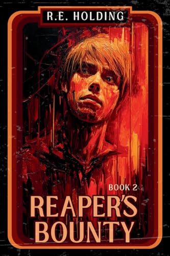Reaper's Bounty: Book 2 of the Northern Roseaarde Series