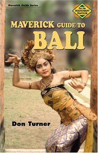 Maverick Guide to Bali (Maverick Guide Series)