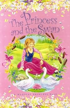 Paperback The Princess and the Swan Book