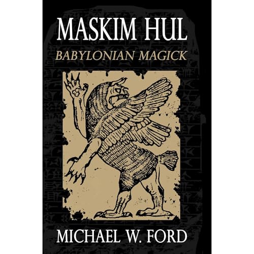 Enjoy Maskim Hul - Babylonian Magick from Michael W Ford episode artwork