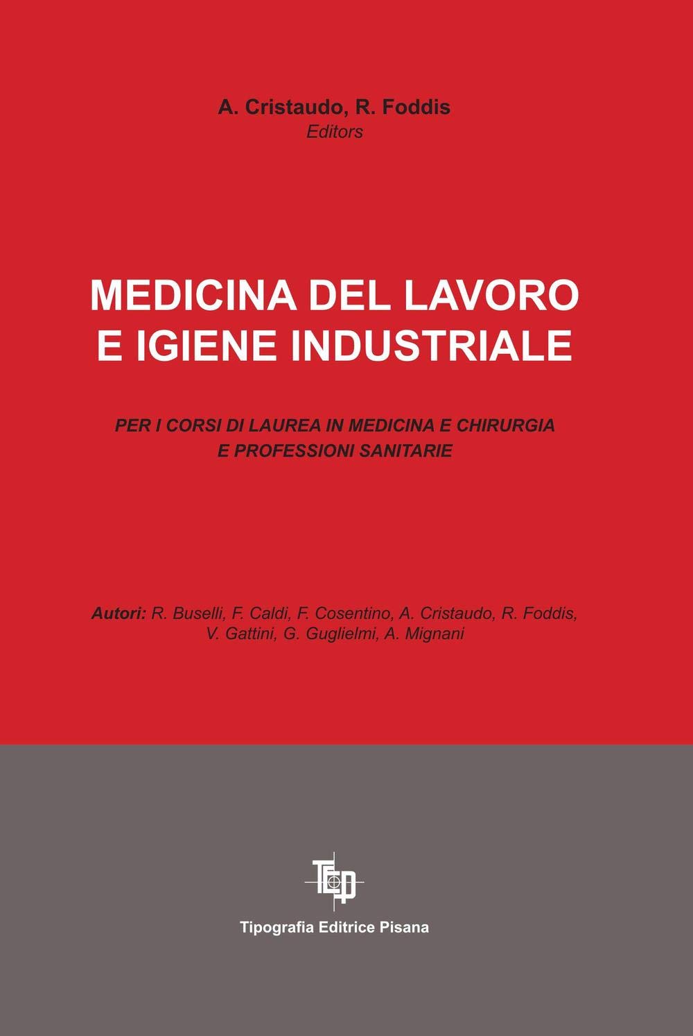 Medicina Del Lavoro E Igiene Industriale. Per I Corsi Di Laurea In Medicina E Chirurgia E Professioni Sanitarie - 4