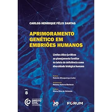 Capa do livro Aprimoramento Genético em Embriões Humanos: Limites ético-jurídicos ao planejamento familiar na tutela da deficiência como diversidade biológica humana